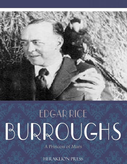 A Princess of Mars Burroughs Edgar Rice