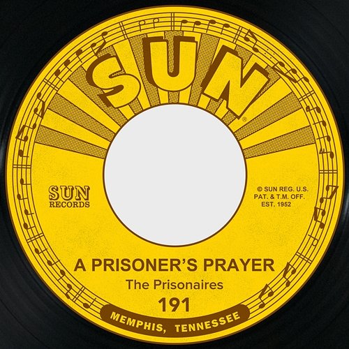 A Prisoner's Prayer / I Know The Prisonaires