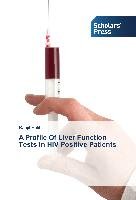 A Profile Of Liver Function Tests In HIV Positive Patients Patil Ranjit