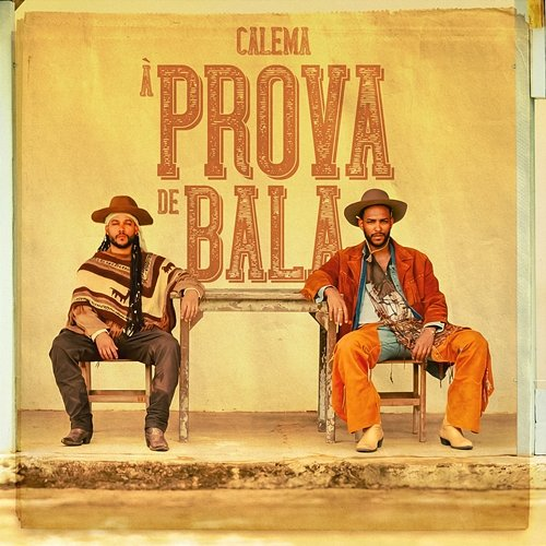 À Prova De Bala Calema