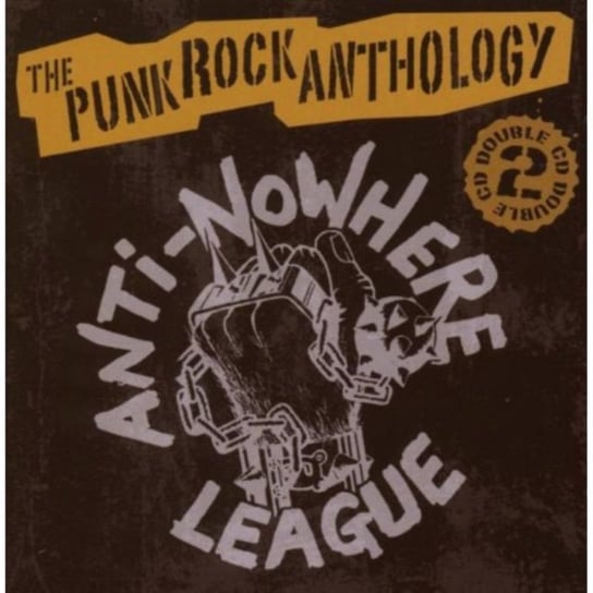 A Punk Rock Anthology Anti-Nowhere League