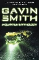 A Quantum Mythology Smith Gavin G.