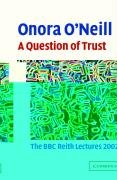 A Question of Trust O'neill Onora