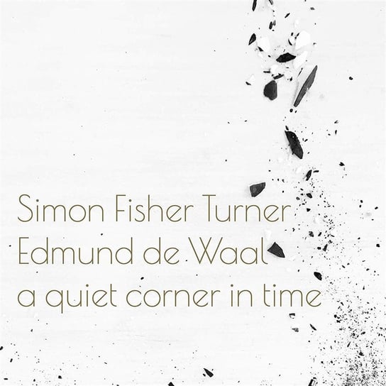 A Quiet Corner In Time Turner Simon Fisher, De Waal Edmund