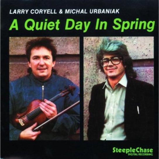 A Quiet Day In Spring Michal Urbaniak, Larry Coryell