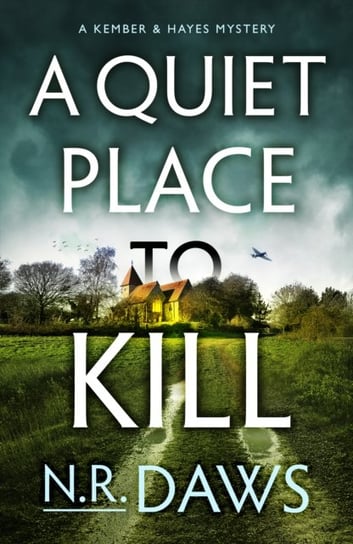 A Quiet Place to Kill N.R. Daws