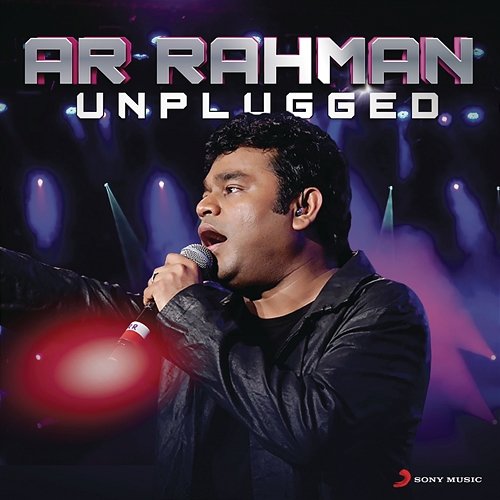 A.R. Rahman : Unplugged A.R. Rahman