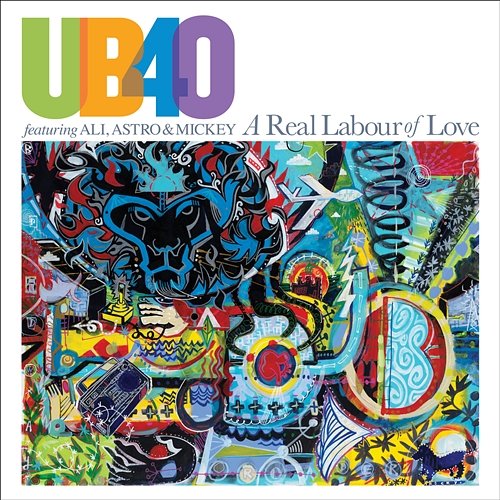 A Real Labour Of Love UB40 featuring Ali, Astro & Mickey