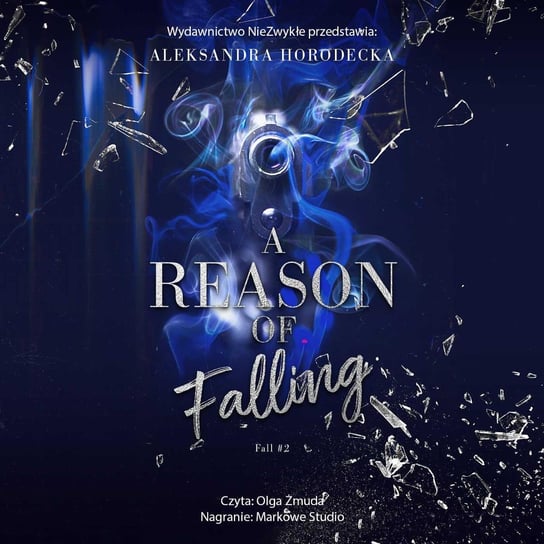 A Reason of Falling. Fall. Tom 2 Aleksandra Horodecka