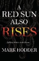 A Red Sun Also Rises Hodder Mark