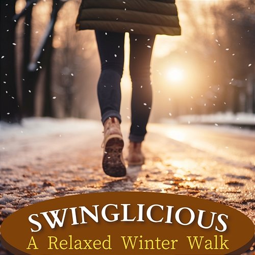 A Relaxed Winter Walk Swinglicious