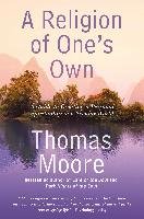 A Religion of One's Own Moore Thomas