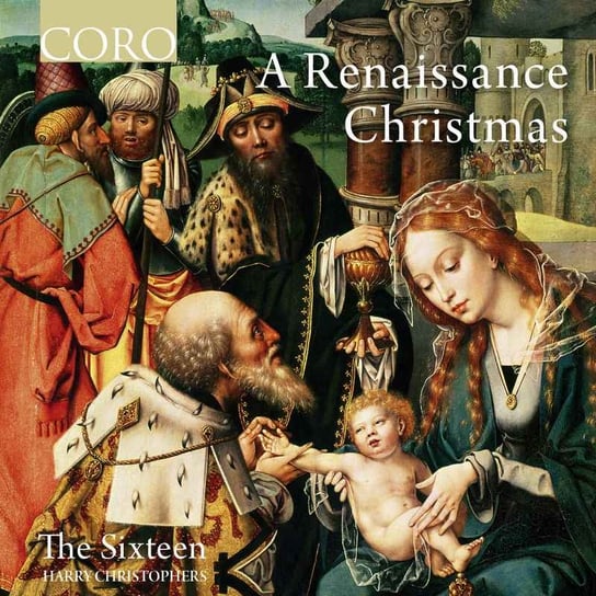A Renaissance Christmas The Sixteen