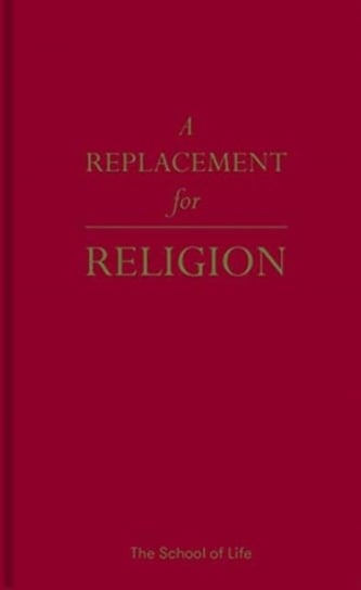 A Replacement for Religion Opracowanie zbiorowe