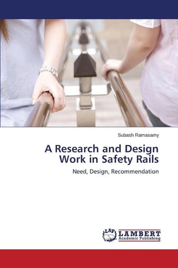 A Research and Design Work in Safety Rails Ramasamy Subash