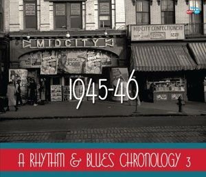 A Rhythm & Blues Chronology 1945 6 Various Artists
