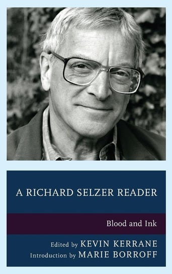 A Richard Selzer Reader Kerrane