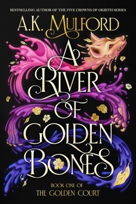 A River of Golden Bones HarperCollins US