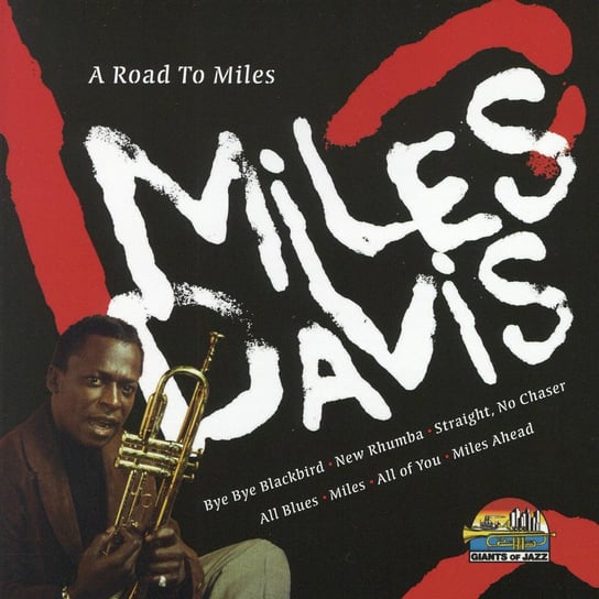 A Road To Miles (Limited Edition) Davis Miles, Coltrane John, Evans Gil, Chambers Paul, Garland Red, Cobb Jimmy, Jones Philly Joe
