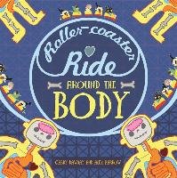 A Roller-coaster Ride Around The Body Dawnay Gabby