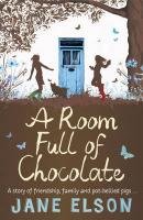 A Room Full of Chocolate Elson Jane