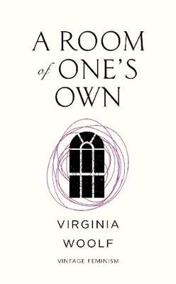 A Room of One's Own (Vintage Feminism Short Edition) Virginia Woolf