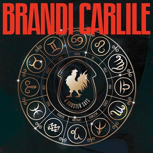 A Rooster Says Brandi Carlile