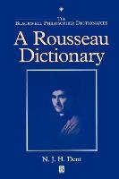 A Rousseau Dictionary Dent N. J. H., Dent Nicholas