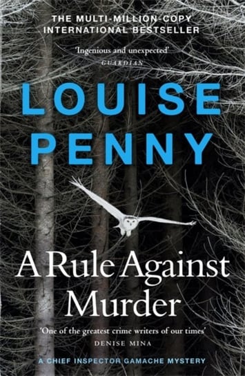 A Rule Against Murder: (A Chief Inspector Gamache Mystery Book 4) Louise Penny