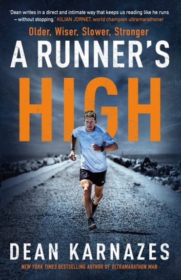 A Runners High: Older, Wiser, Slower, Stronger Opracowanie zbiorowe