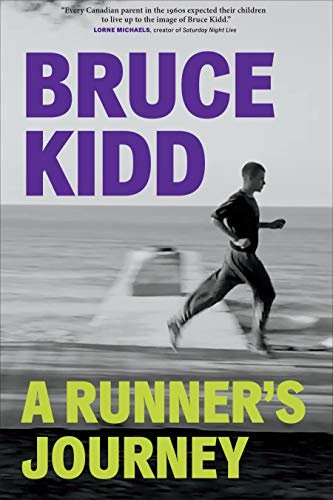A Runners Journey Bruce Kidd