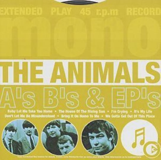 A's, B's and EP's The Animals