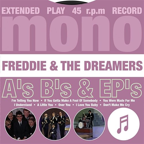 A's, B's & EP's Freddie & The Dreamers