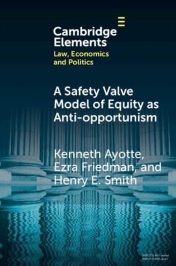 A Safety Valve Model of Equity as Anti-opportunism Opracowanie zbiorowe