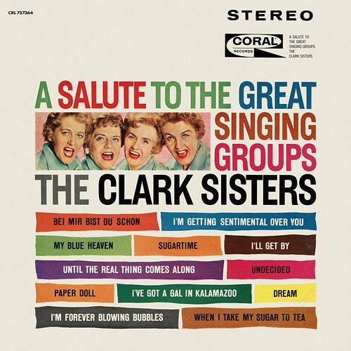 A Salute To Great Singing Groups The Clark Sisters