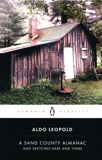A Sand County Almanac Leopold Aldo