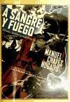 A sangre y fuego : héroes, bestias y mártires de España Chaves Nogales Manuel