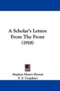 A Scholar's Letters from the Front (1918) Hewett Stephen Henry
