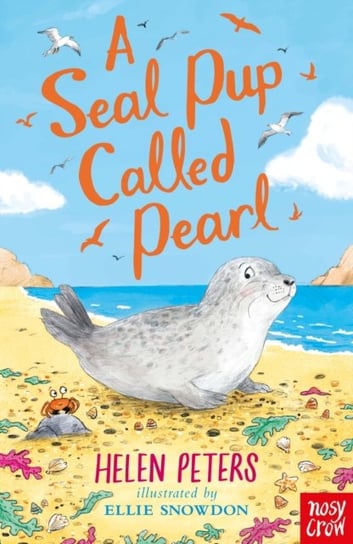 A Seal Pup Called Pearl Peters Helen