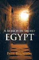 A Search in Secret Egypt Brunton Paul