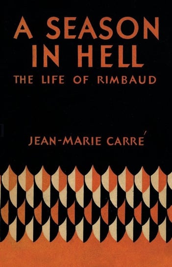 A Season in Hell Carré Jean-Marie