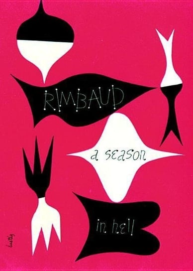 A Season in Hell & The Drunken Boat Rimbaud Arthur