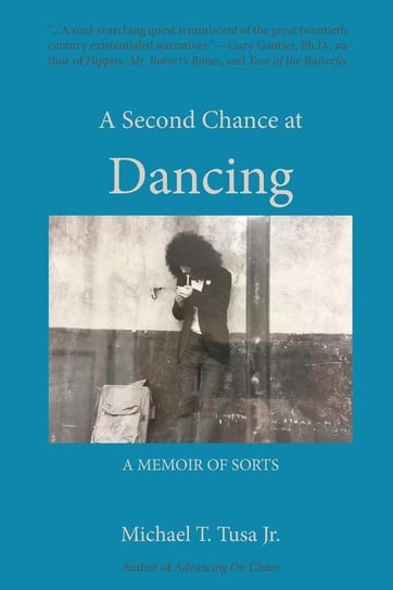 A Second Chance at Dancing Tusa Jr. Michael T.