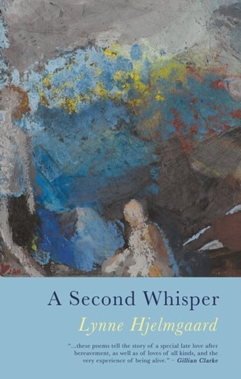 A Second Whisper Lynne Hjelmgaard