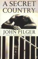 A Secret Country Pilger John
