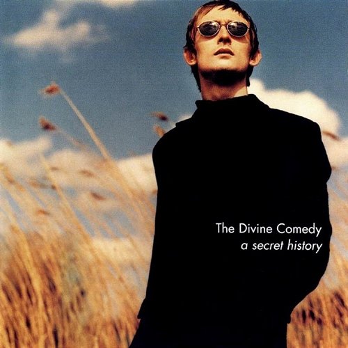 A Secret History… the Best of the Divine Comedy The Divine Comedy