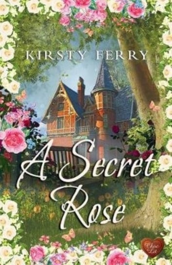 A Secret Rose Kirsty Ferry