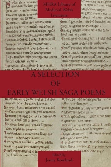 A Selection of Early Welsh Saga Poems Modern Humanities Research