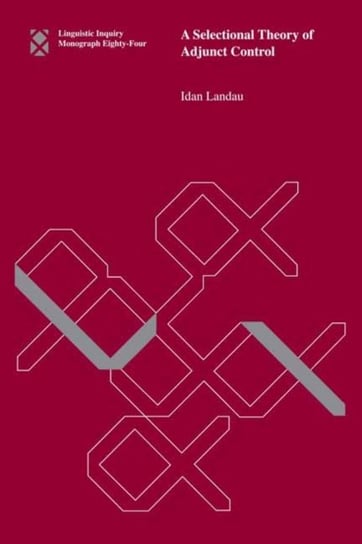 A Selectional Theory of Adjunct Control Idan Landau