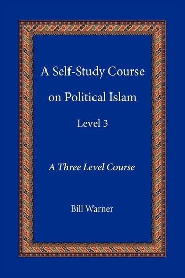 A Self-Study Course on Political Islam, Level 3 CSPI